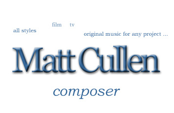 Matt Cullen - Composer - Film TV - EmmSeeMusic